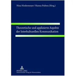 Theoretische und applizierte Aspekte der Interkulturellen Kommunikation, Fachbücher