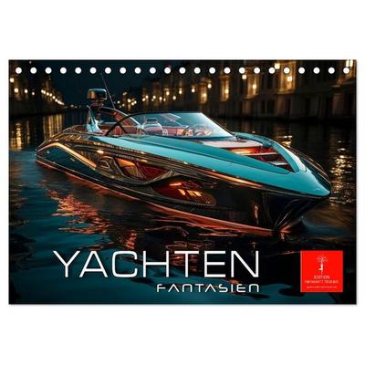 Yachten Fantasien (Tischkalender 2027 DIN A5 quer), CALVENDO Monatskalender