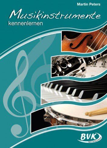 Martin Peters - Musikinstrumente kennenlernen - Preis vom 09.10.2026 07:28:09 h