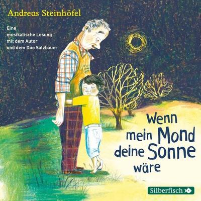 Wenn mein Mond deine Sonne wäre - Andreas Steinhöfel, CD, 9783745601381