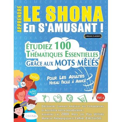 APPRENDRE LE SHONA EN S'AMUSANT - POUR LES ADULTES, Taschenbuch von Linguas Classics, Linguas Classics