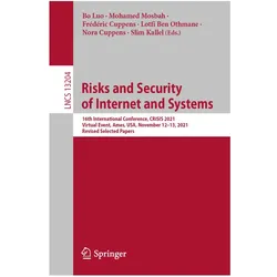 Risks and Security of Internet and Systems, Fachbücher von Bo Luo, Slim, Frédéric, Mohamed, Lotfi, Cuppens et al, Kallel, Ben Othmane, Mosbah