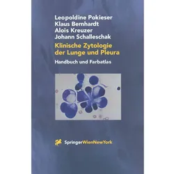 Klinische Zytologie der Lunge und Pleura, Fachbücher von Alois Kreuzer, Johann Schalleschak, Leopoldine Pokieser, Klaus Bernhardt