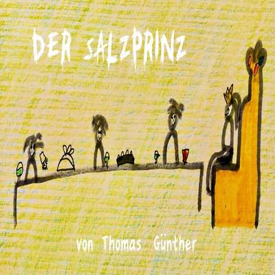 Der Salzprinz - Thomas Günther, Audio, 4071498683941