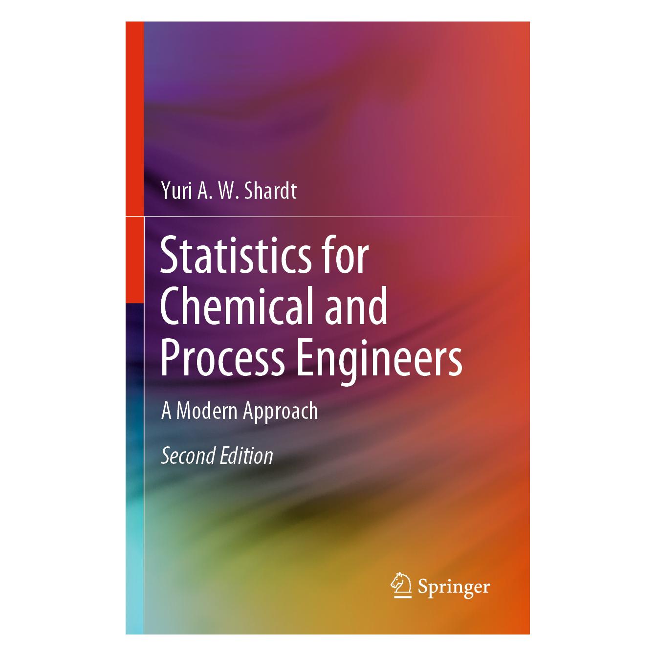 Springer Statistics for Chemical and Process Engineers (Englisch, Softcover, Yuri A.W. Shardt) (56920593)