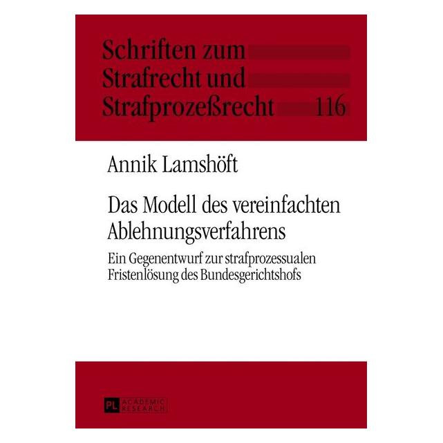 Peter Lang Das Modell des vereinfachten Ablehnungsverfahrens (Deutsch, Hardcover, Annik Lamshöft) (9220867)