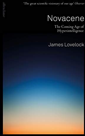 James Lovelock - Novacene: The Coming Age of Hyperintelligence - Preis vom 09.10.2026 07:28:09 h