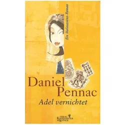 Adel vernichtet, Belletristik von Daniel Pennac