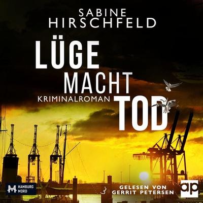 Lüge Macht Tod - Sabine Hirschfeld, Audio, 9783987474019