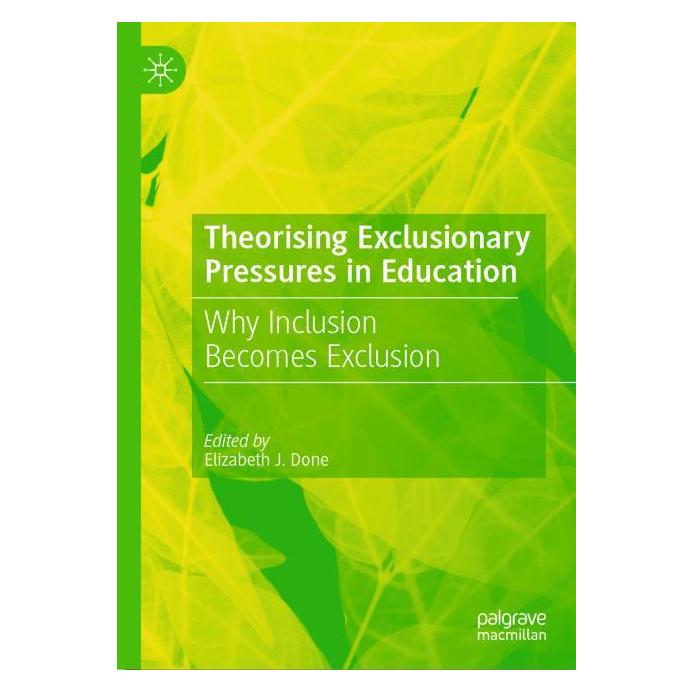 Springer Theorising Exclusionary Pressures in Education (Englisch, Hardcover, Elizabeth J. Done) (56561032)