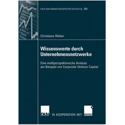 Wissenswerte durch Unternehmensnetzwerke, Fachbücher von Christiana Weber