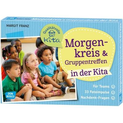 Morgenkreis und Gruppentreffen in der Kita, Set von Margit Franz, Don Bosco