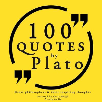 100 quotes by Plato: Great philosophers & their inspiring thoughts - Plato, Audio, 9782821107045