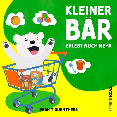 Kleiner Bär erlebt noch mehr - Egan T. Guenthers, Audio, 4070169790100