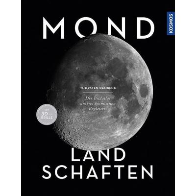 Mond-Landschaften, Gebundene Ausgabe von Thorsten Dambeck, Kosmos, 978-3-440-17300-8