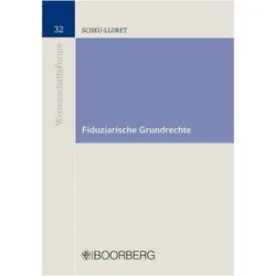 Fiduziarische Grundrechte, Fachbücher von Maximilian Scheu-Lloret