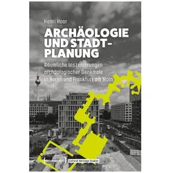 Archäologie und Stadtplanung, Fachbücher von Henri Hoor