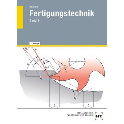 Fertigungstechnik 1, Taschenbuch von Alfred Reichard,Josef Pitz,Werner Ricker,Peter Weiss, Verlag Handwerk und Technik, 978-3-582-02311-7