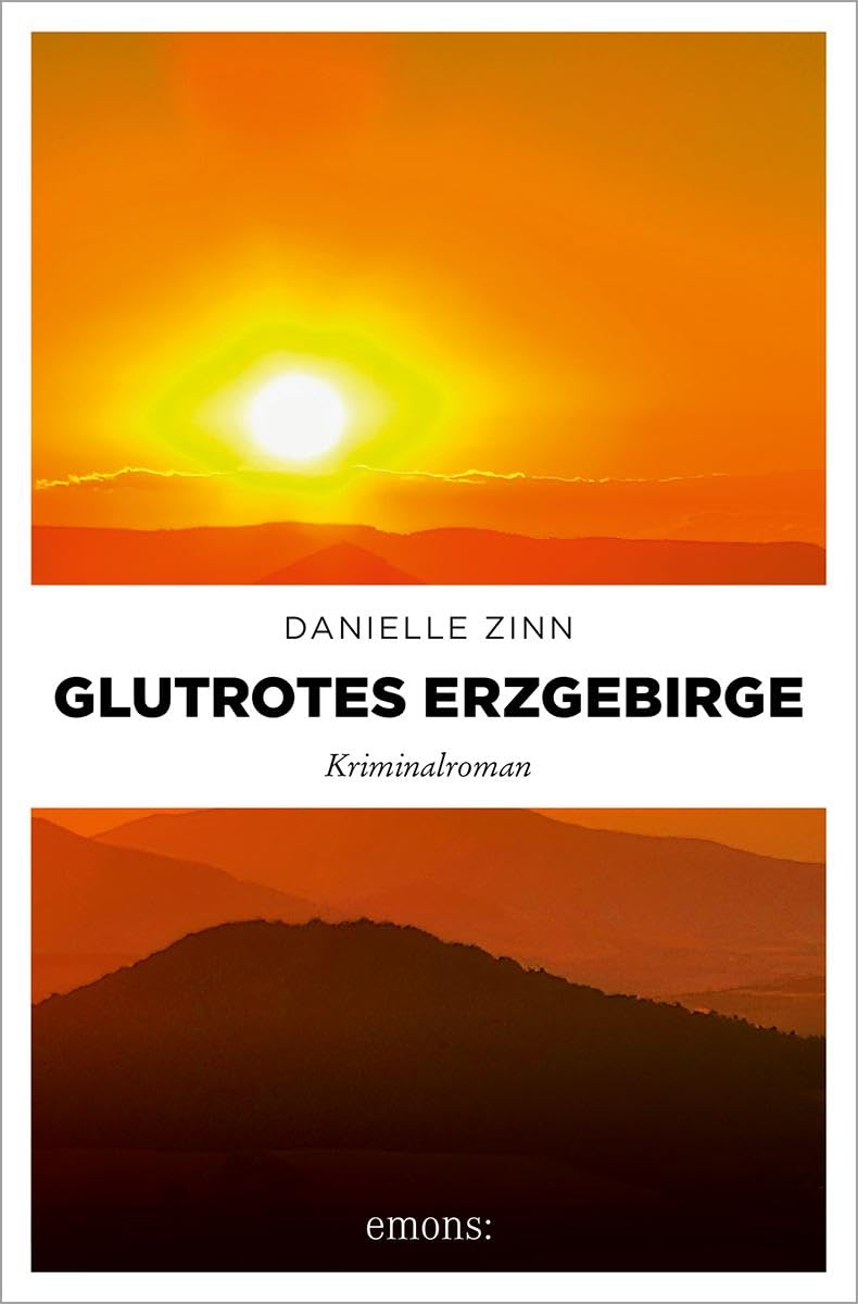 Danielle Zinn - Glutrotes Erzgebirge: Kriminalroman - Preis vom 19.10.2026 19:33:35 h
