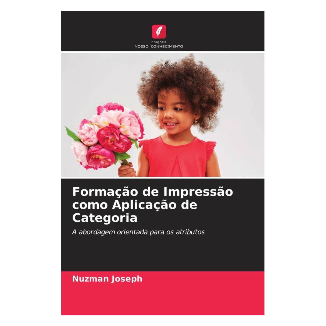 Edicoes Nosso Conhecimento Formação de Impressão como Aplicação de Categoria (Softcover, Nuzman Joseph) (56182094)