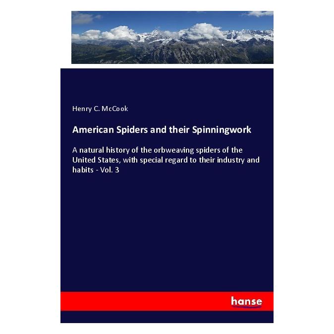 Hansebooks American Spiders and their Spinningwork (Englisch, Softcover, Henry C McCook) (56102994)