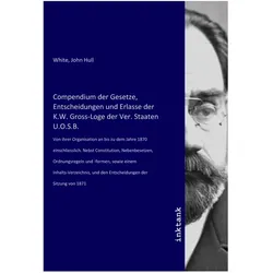 Compendium der Gesetze, Entscheidungen und Erlasse der K.W. Gross-Loge der Ver. Staaten U.O.S.B., Fachbücher