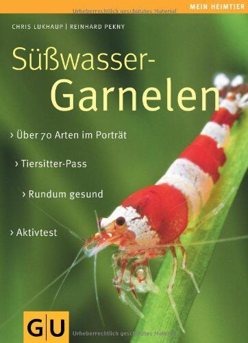 Chris Lukhaup - Süßwasser-Garnelen: Eltern-Extra. Aktiv-Test. Tiersitter-Pass. (GU Mein Heimtier neu) - Preis vom 13.10.2026 11:25:28 h