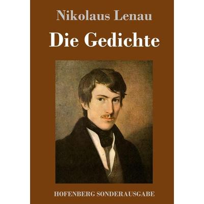 Die Gedichte, Gebundene Ausgabe von Nikolaus Lenau, Hofenberg, 978-3-7437-1262-1