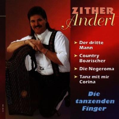 Die Tanzenden Finger - Zither Anderl, CD