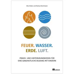 Feuer. Wasser. Erde. Luft, Schulbücher von Markus Hirschmann, Elke Hieber