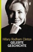 Clinton, Hillary Rodham - Gelebte Geschichte - Preis vom 02.10.2026 23:42:20 h