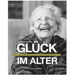 Glück im Alter, Ratgeber von Andreas Kumpf