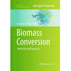 Biomass Conversion, Fachbücher von Michael E. Himmel