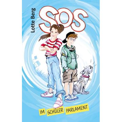 SOS im Schülerparlament, Gebundene Ausgabe von Lotte Berg, Tredition, 978-3-347-48769-7