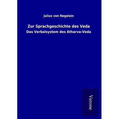 Zur Sprachgeschichte des Veda, Gebundene Ausgabe von Julius Negelein, BoD - Books on Demand