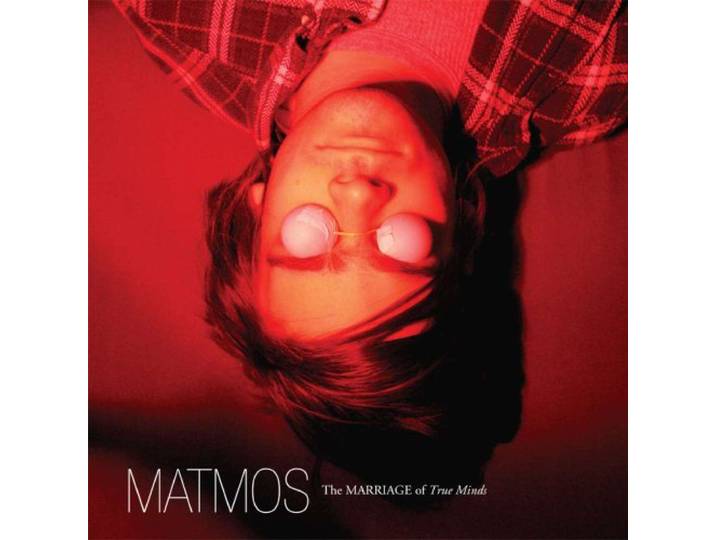 Matmos - The Marriage Of True Minds