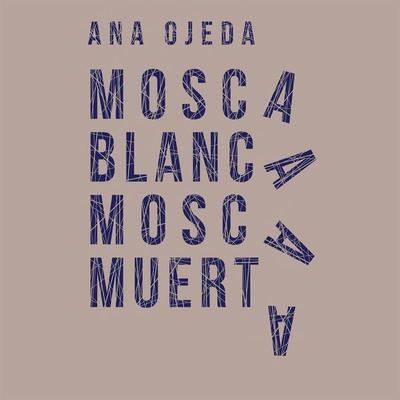 Mosca blanca, mosca muerta - Ana Ojeda, Audio, 9789178175888