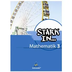Stark in Mathematik 3. Schülerband, Schulbücher von Heinz Fehrmann, Kathrin Dieterich, Ludwig Augustin, Eugen Bauhoff, Rolf Breiter