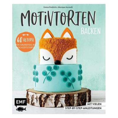 Motivtorten backen, Gebundene Ausgabe von Monique Ascanelli,Emma Friedrichs, Edition Michael Fischer / EMF Verlag