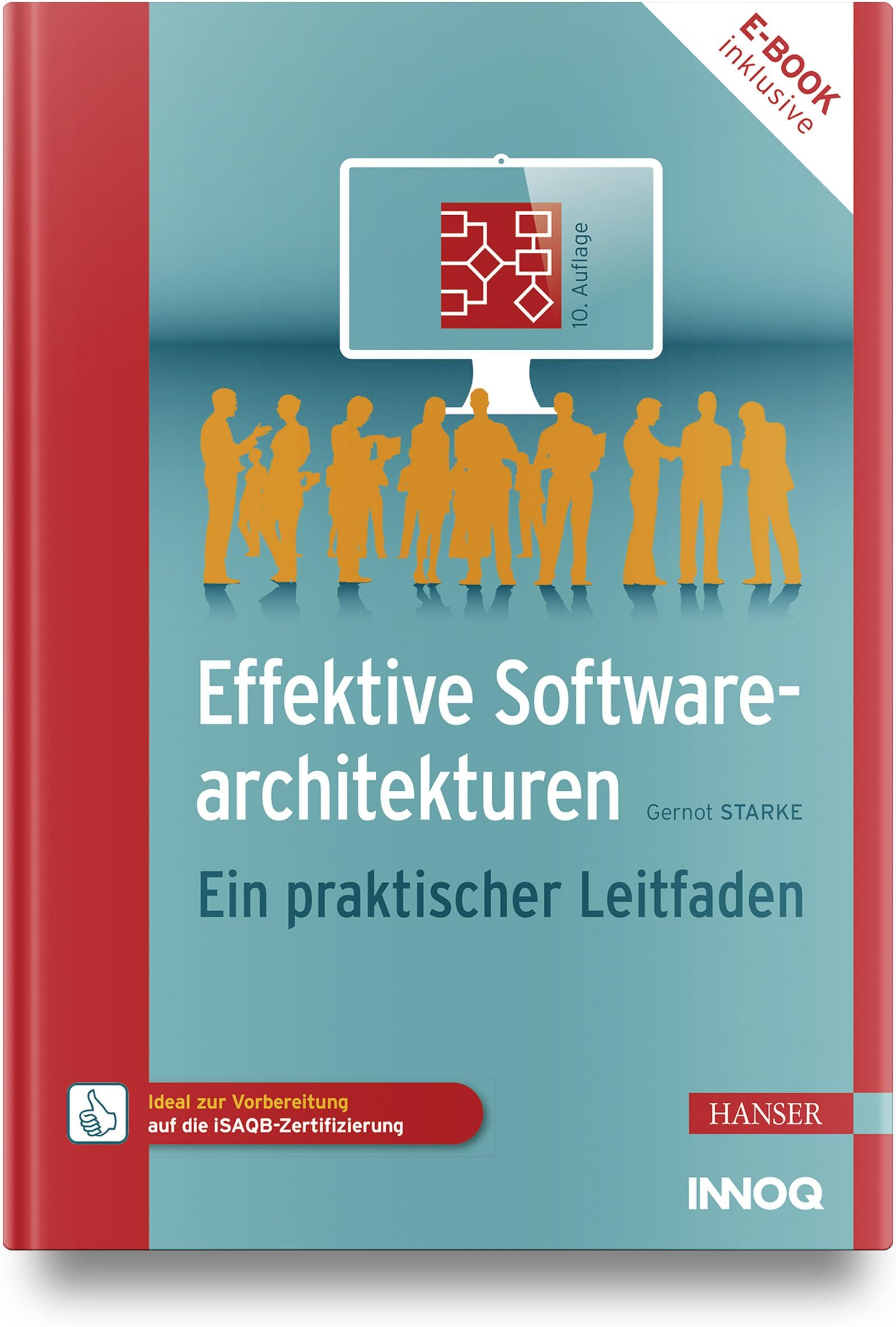 Gernot Starke - Effektive Softwarearchitekturen: Ein praktischer Leitfaden - Preis vom 17.10.2026 19:25:27 h
