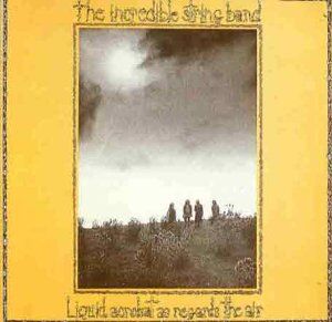 the Incredible String Band - Liquid Acrobat As Regards the - Preis vom 10.10.2026 11:48:34 h