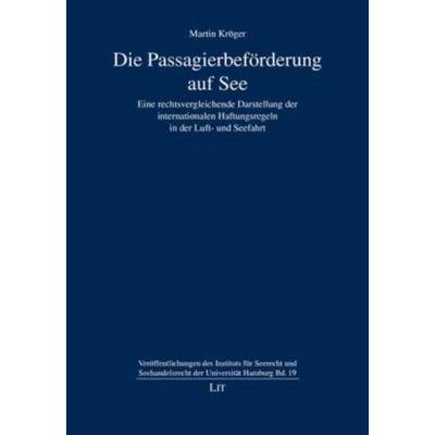 Die Passagierbeförderung auf See, Gebundene Ausgabe von Martin Kröger, Lit Verlag, 978-3-643-10052-8