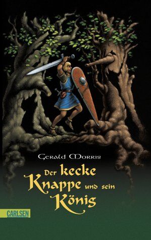 Gerald Morris - Der kecke Knappe und sein König. - Preis vom 30.09.2026 09:01:18 h