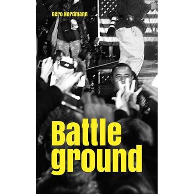 Battleground, Taschenbuch von Gero Nordmann, BoD – Books on Demand, 978-3-7519-2258-6