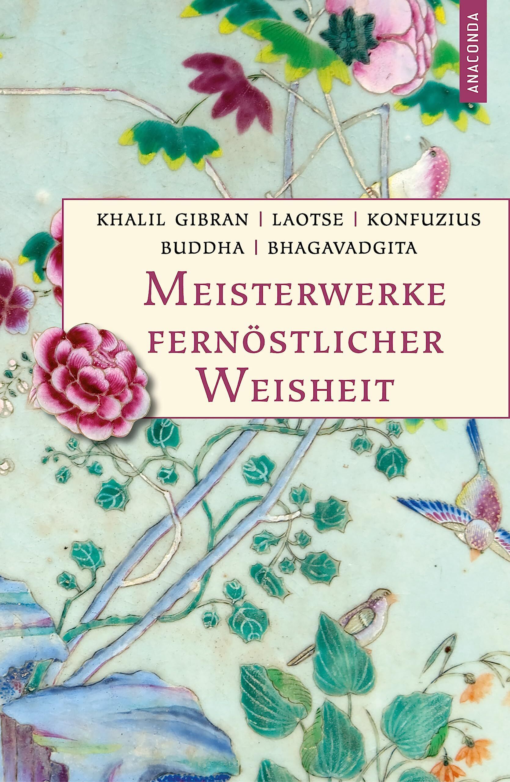 Khalil Gibran - Meisterwerke fernöstlicher Weisheit. Khalil Gibran, Der Prophet. Laotse, Tao te king. Konfuzius, Der Weg der Wahrhaftigkeit. Buddha, Die Pfeiler der Einsicht. Bhagavadgita - Preis vom 11.10.2026 15:43:13 h