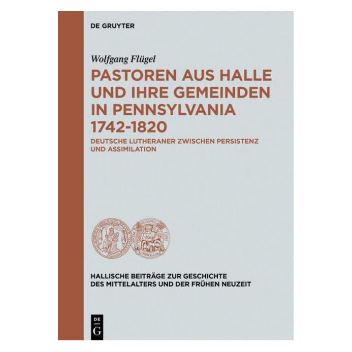 De Gruyter Flügel:Pastoren aus Halle und ihre Geme (Deutsch, Hardcover, Wolfgang Flügel) (67768217)
