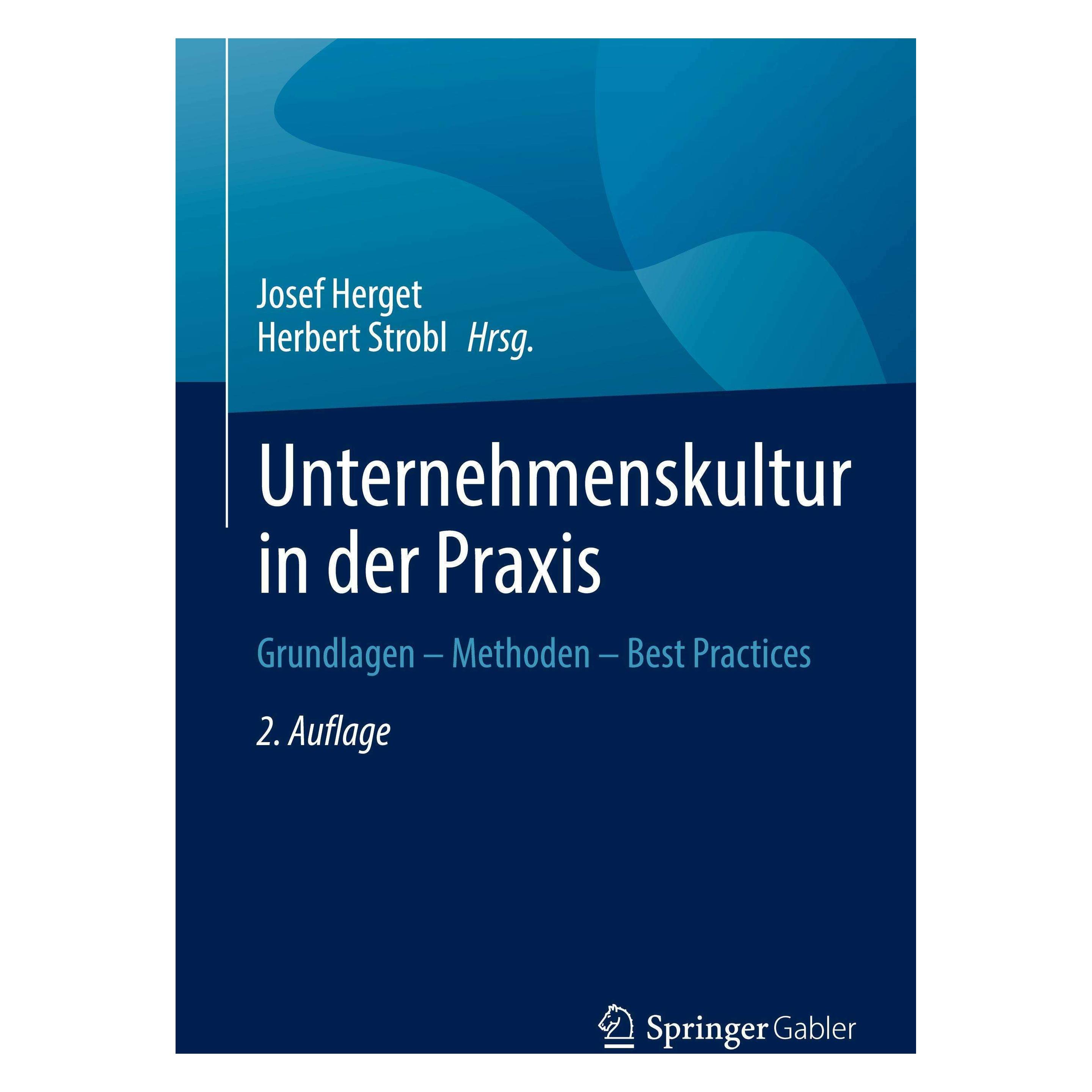 Springer Unternehmenskultur in der Praxis (Deutsch, Hardcover, Herbert Strobl, Josef Herget) (9783658427641)