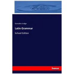 Latin Grammar, Schulbücher von Gonzalez Lodge