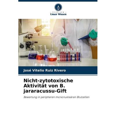 Nicht-zytotoxische Aktivität von B. jararacussu-Gift -
