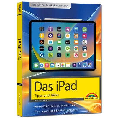 Das iPad - Tipps und Tricks - Aktuell zu iPadOS 26 Handbuch - für alle iPad-Modelle geeignet (iPad, iPad Pro, iPad Air, iPad mini), Taschenbuch von